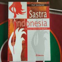 Sastra Indonesia - Kesatuan Dalam Keberagaman