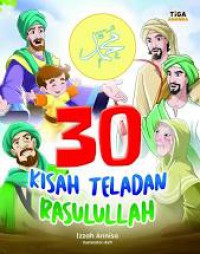 30 Kisah Teladan Rasulullah