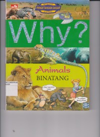 Why? Animals : Binatang