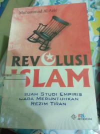 Revolusi Islam : Sebuah Studi Empiris Cara Meruntuhkan Rezim Tiran