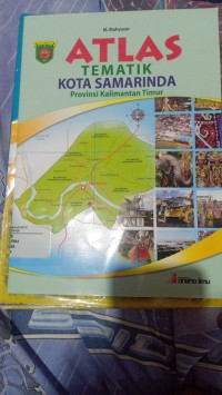 Atlas Tematik Kota Samarinda Provinsi Kalimantan Timur