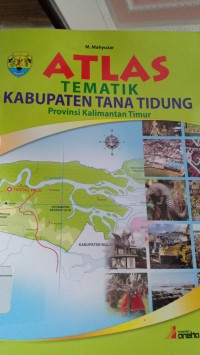 Atlas Tematik Kab. Tana Tidung Provinsi Kalimantan Timur