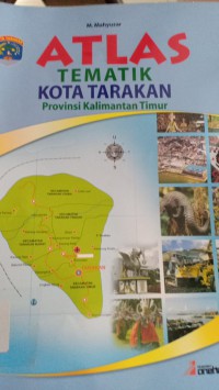 Atlas Tematik Kota Tarakan Provinsi Kalimantan Timur