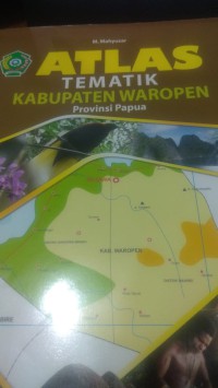 Atlas Tematik Kabupaten Puncak Jaya Provinsi Papua