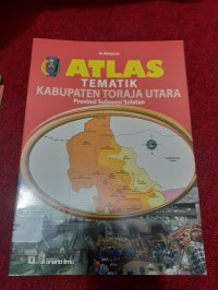 Atlas Tematik Provinsi Sulawesi Selatan; Kabupaten Toraja Utara