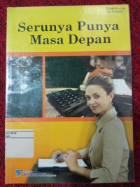 Serunya Punya Masa Depan