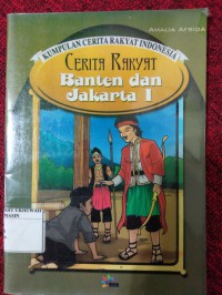 Cerita Rakyat Banten dan Jakarta I