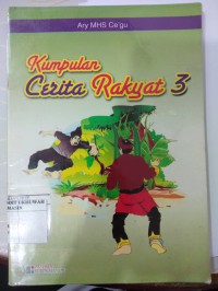 Kumpulan Cerita Rakyat 3