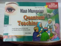 Kiat Mengajar dengan Quantum Teaching