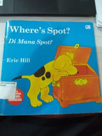 Where's Spot ? : Di Mana Spot ?