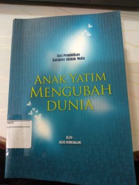 Anak Yatim Mengubah Dunia