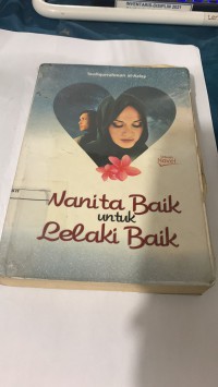 Wanita Baik Untuk Lelaki Baik