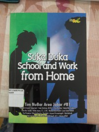 Suka Duka School and Work from Home