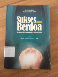 Sukses Dalam Berdoa : Membentuk Pemimpin ber-Akhlak Mulia