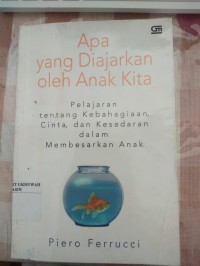 Apa yang Diajarkan oleh Anak Kita