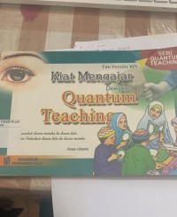 Kiat Mengajar Quantum Dan Teaching