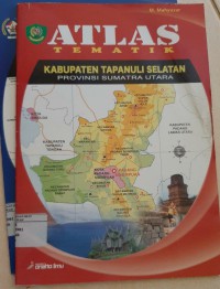 Atlas Kabupaten Tapanuli Selatan Provinsi Sumatra Utara