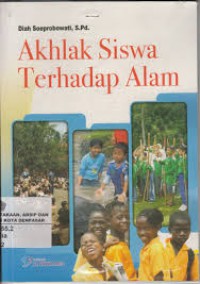 Akhlak Siswa Terhadap Alam