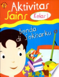 Aktivitas Sains Kelas 1 : Benda di Sekitarku