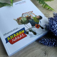 Ahamdulillah anakku Nakal