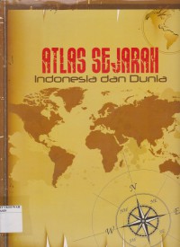 Atlas Sejarah : Indonesia dan Dunia