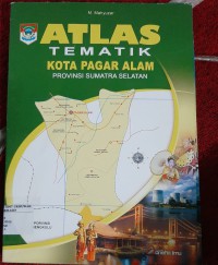 Atlas Kota Pagar Alam Provinsi Sumatra Selatan