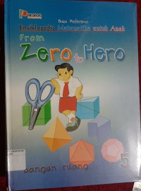 Ensiklopedia Matematika Untuk Anak From Zero to Hero Bangun Ruang