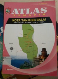 Atlas Tanjung Balai Provinsi Sumatra Utara