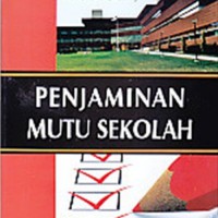 Penjaminan Mutu Sekolah