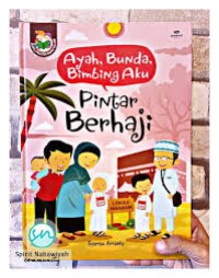 Ayah, Bunda, Bimbing Aku : Pintar Berhaji