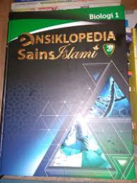 Ensiklopedia Sains Islami Vol 2; Biologi 1