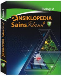 Ensiklopedia Sains Islam; Biologi 2; Vol 3