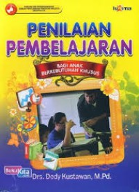 Penilaian Pembelajaran Bagi Anak Berkebutuhan Khusus