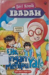 Seri komik Ibadah : Eits, Jangan Menipu Ya!