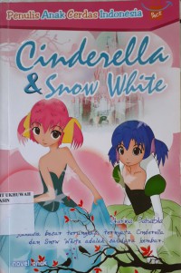 Cinderella dan Snow White