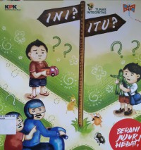 KPK: Ini? Itu?