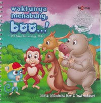 Seri Bacaan Anak Usia Dini : Waktunya menabung, Boo..! : it's time for saving , boo..!