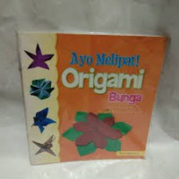 Ayo Melipat Origami Bunga