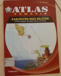 Atlas Kabupaten Nias Selatan Provinsi Sumatera Utara