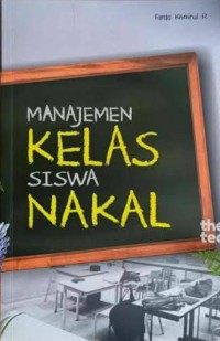 Manajemen Kelas Siswa Nakal