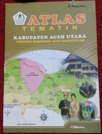 Atlas Kabupaten Aceh Utara Provinsi Nanggroe Aceh Darussalam