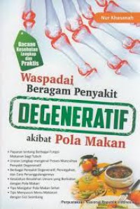 Waspadai Beragam penyakit Degeneratif akibat Pola Makan