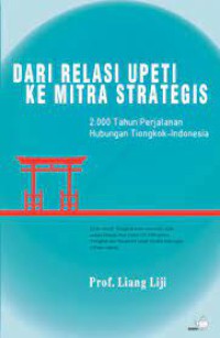 Dari Relasi Upeti Ke Mitra Strategis