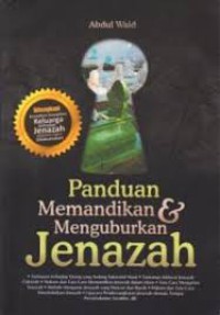 Panduan Memandikan dan Menguburkan Jenazah :