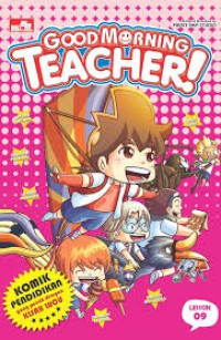 Good Morning Teacher ! : Lesson 09