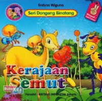 Seri Dongeng Binatang: Kerajaan Semut