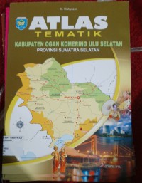 Atlas Kabupaten Ogan Komering Ulu Selatan Provinsi Sumatra Selatan