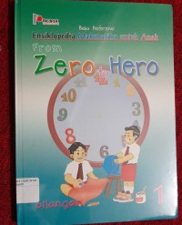 Ensiklopedia Matematika Untuk Anak From Zero to Hero Bilangan