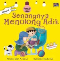 Senangnya Menolong Adik