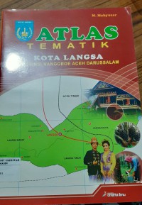 Atlas Kota Langsa Provinsi Nanggroe Aceh Darussalam